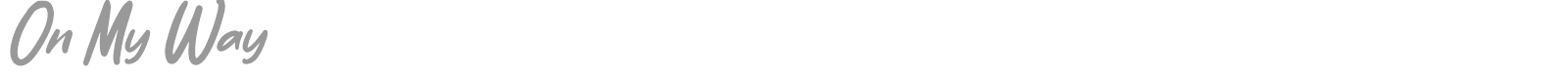 On My Way font preview
